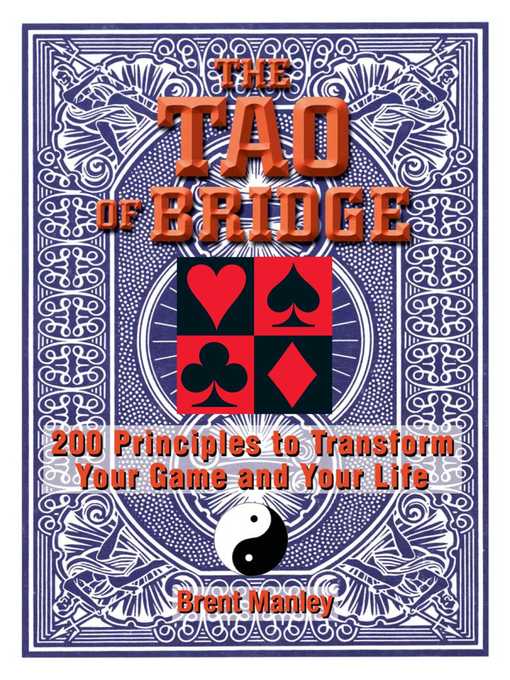 Title details for Tao of Bridge by Brent Manley - Available